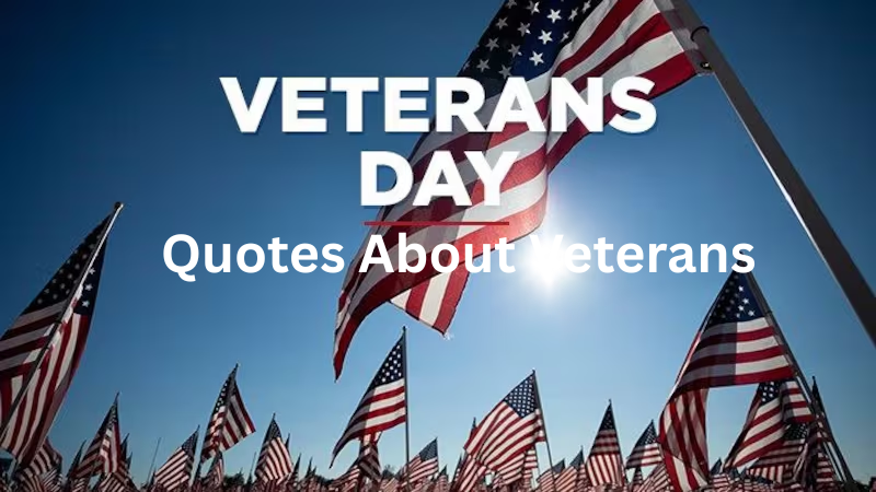Quotes About Veterans