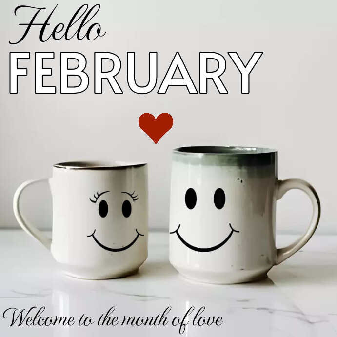 Cute and Funny Hello February Quotes