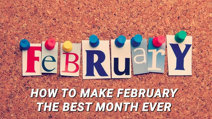Make February a Month to Remember
