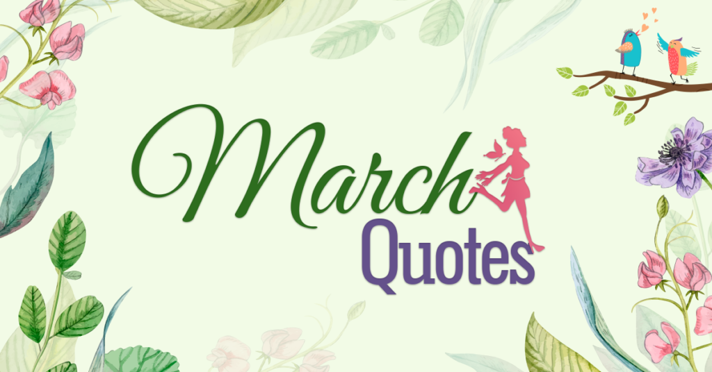 March month quotes