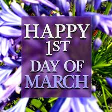    First Day of March Quotes