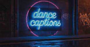 Groovy Dance Captions For Instagram