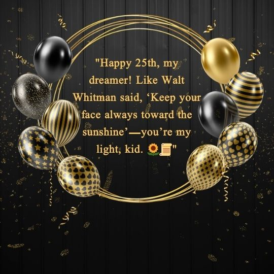 Unique 25th Birthday Captions
