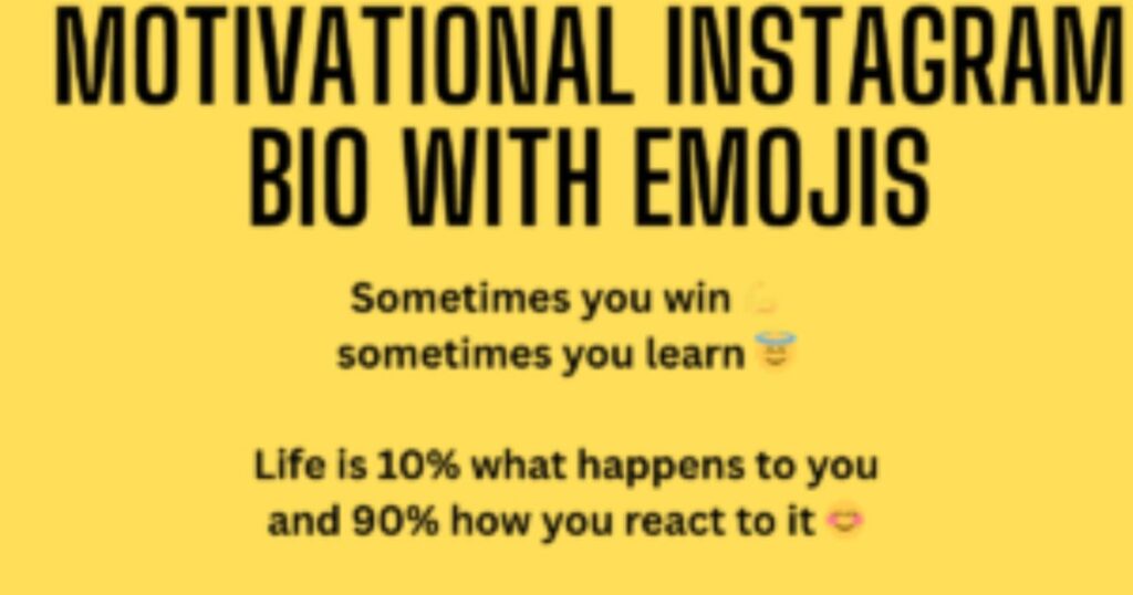 Motivational Bio for Instagram with Emojis